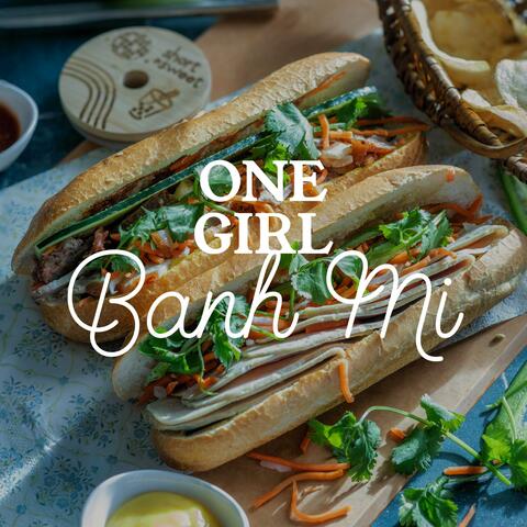 One Girl Banh Mi