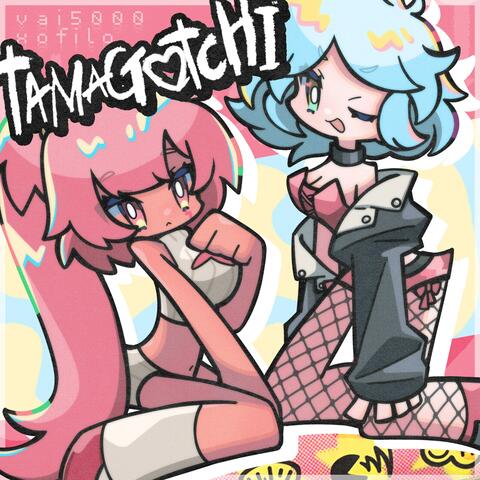 TAMAGOTCHI (feat. xofilo)