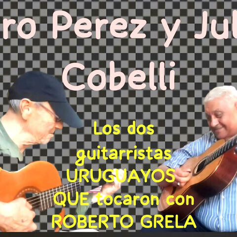 LOS EJES DE MI CARRETA (feat. CIRO PEREZ & JULIO COBELLI)