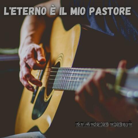 L'Eterno è il mio Pastore (salmo23)