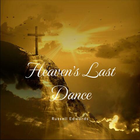 Heaven's Last Dance
