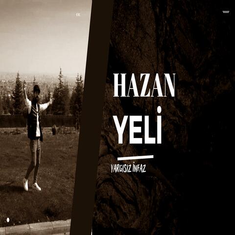Hazan Yeli - Yargısız İnfaz