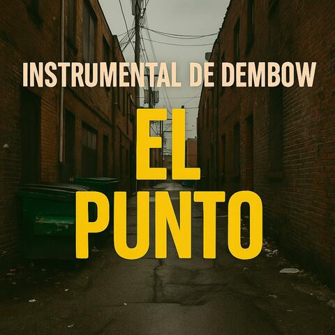 INTRUMENTAL DE DEMBOW (EL PUNTO)