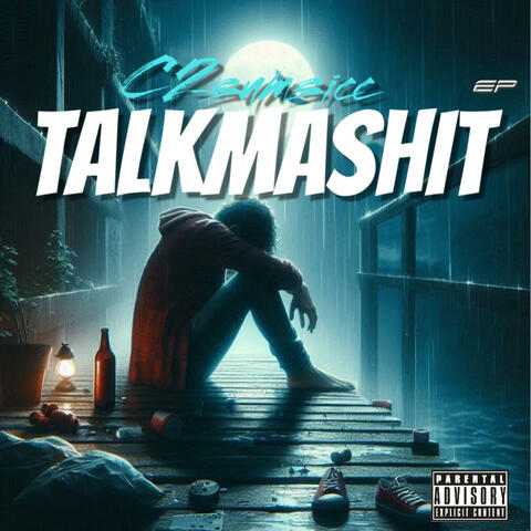 TALK MA SHIT EP