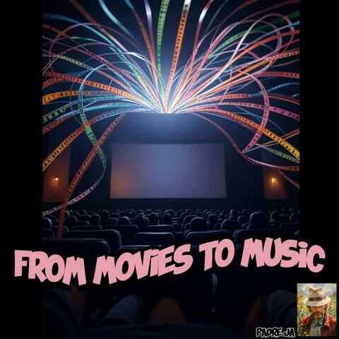 From Movies To Music