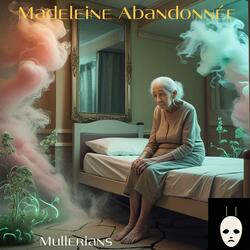 Madeleine Abandonnée