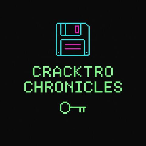 Cracktro Chronicles
