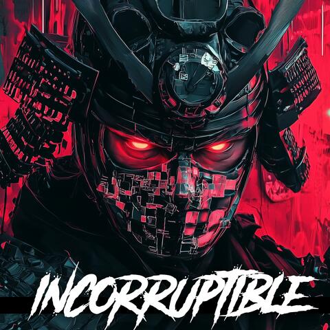 Incorruptible