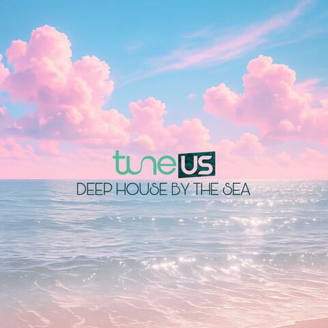 Deep House by the Sea
