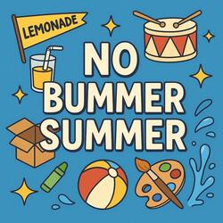 No Bummer Summer