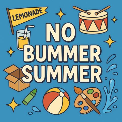 No Bummer Summer