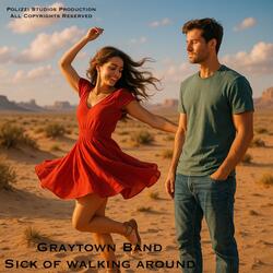 Sick Of Walking Around