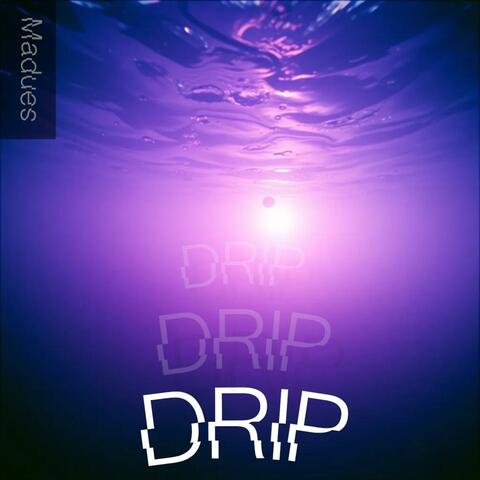DRIP