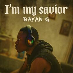 I’m My Savior