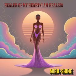 Healer of My Heart (I Am Healed)