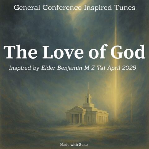 Elder Tai - The Love of God - April 2025