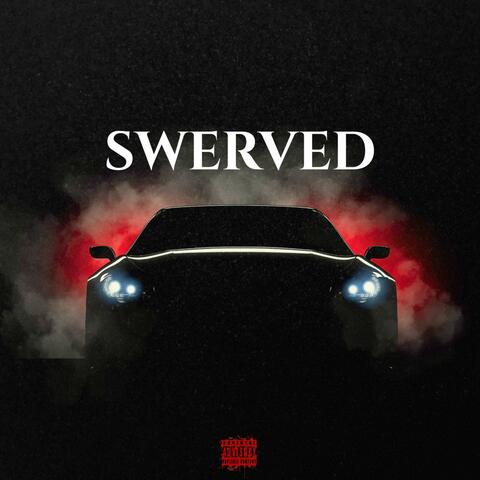 swerved