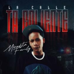 La calle ta caliente