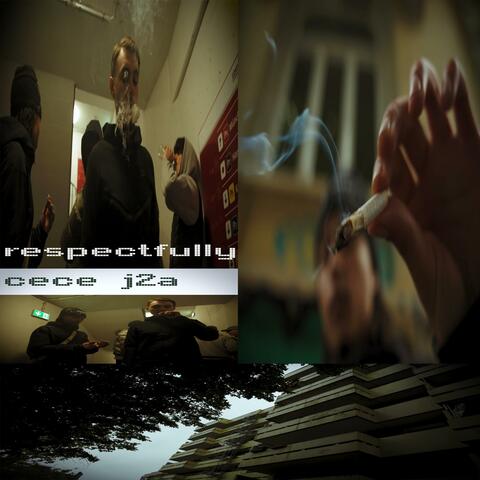 respectfully (feat. J2A)
