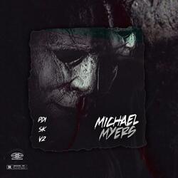 Michael Myers (feat. PD1, SK & V2)