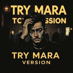 TRY...MARA VERSION (feat. Dj lastborn)