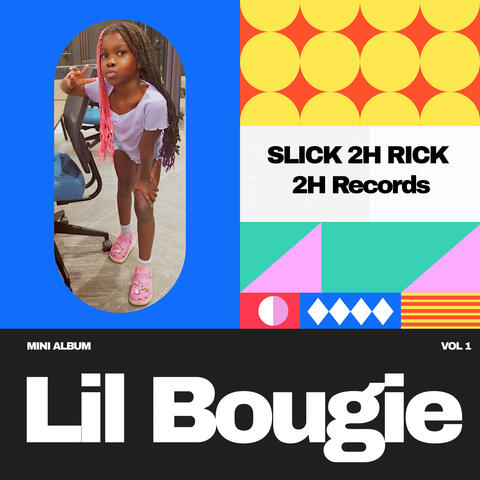Lil Bougie (Lil Bougie (feat. Slick 2H Rick)