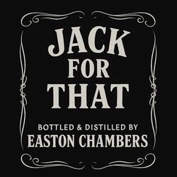 Jack For That