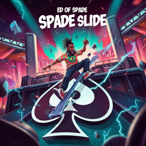 Spade Slide (639hz)