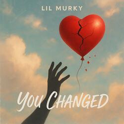 You Changed