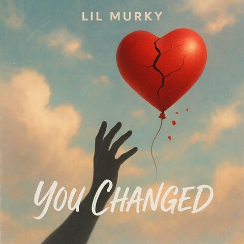 You Changed