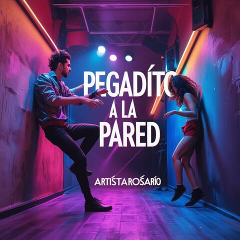 Pegadito A La Pared
