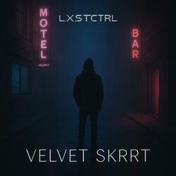Velvet Skrrt