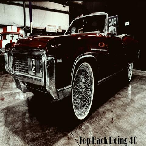 Top Back Doin' 40