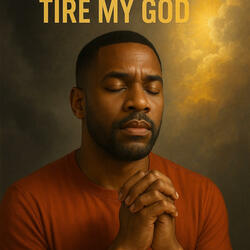 Mercy No Dey Tire My God