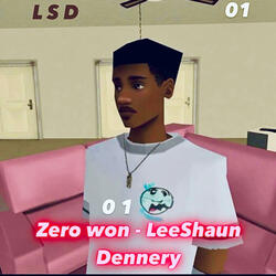 Leeshaun Dennery (Zero Won)