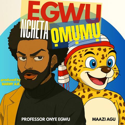 Egwu Ncheta Omumu (Igbo Birthday Song)