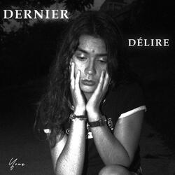Dernier délire
