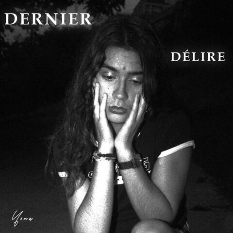 Dernier délire