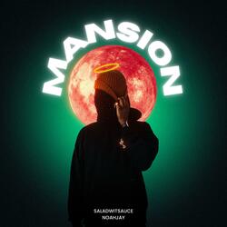 Mansion (feat. NoahJay)