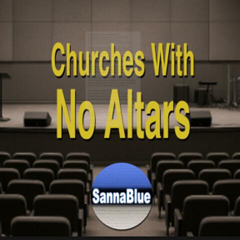 Churches With No Altars