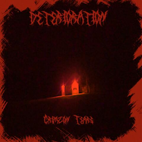Deterioration (SLOWED)