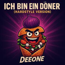 Ich bin ein Döner (Hardstyle Version)