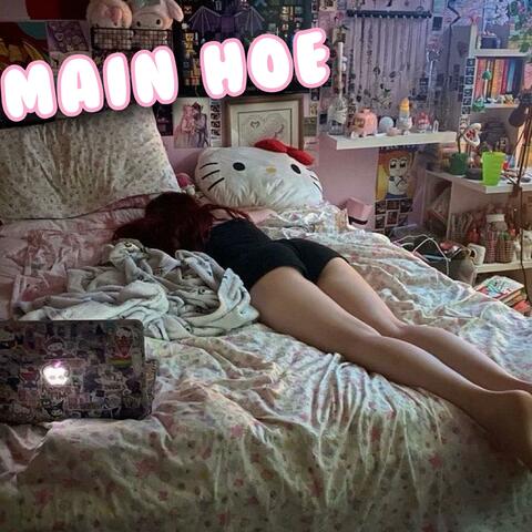Main Hoe (Remixes)