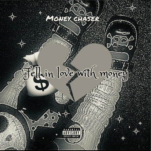 Fell In Love With Money