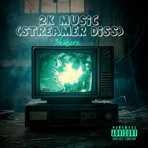 2k Music? (Streamer Diss)