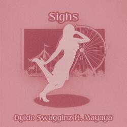 Sighs (feat. Mayaya)