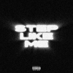 Step Like Me