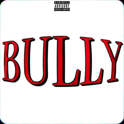 BULLY