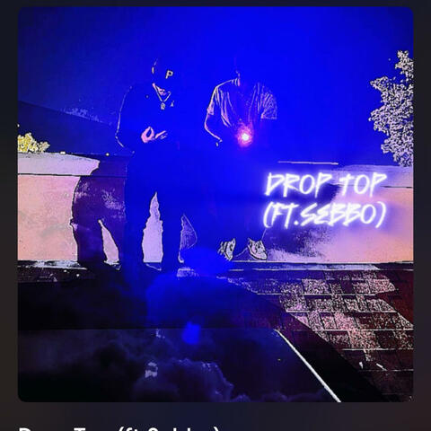 Drop Top (feat. Sebbo)