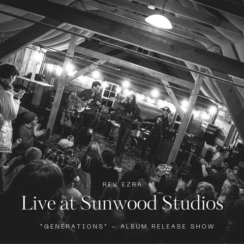 Live at Sunwood Studios (Generations Album Release Show)